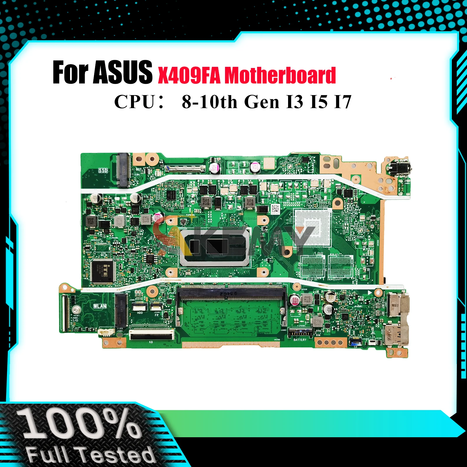 

X409FA Материнская плата для ноутбука ASUS X509FJ X509FL X509FB X509FAC A409F F409F Y4200F X409F Материнская плата с процессором I3 I5 I7 100% тестирование