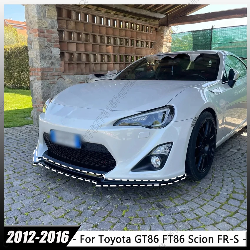 

For Toyota GT 86 GT86 FT86 Scion FR-S 2012-2016 Front Bumper Lip Splitter Diffuser Lip Body Kit Car Spoiler Bumper Accessories
