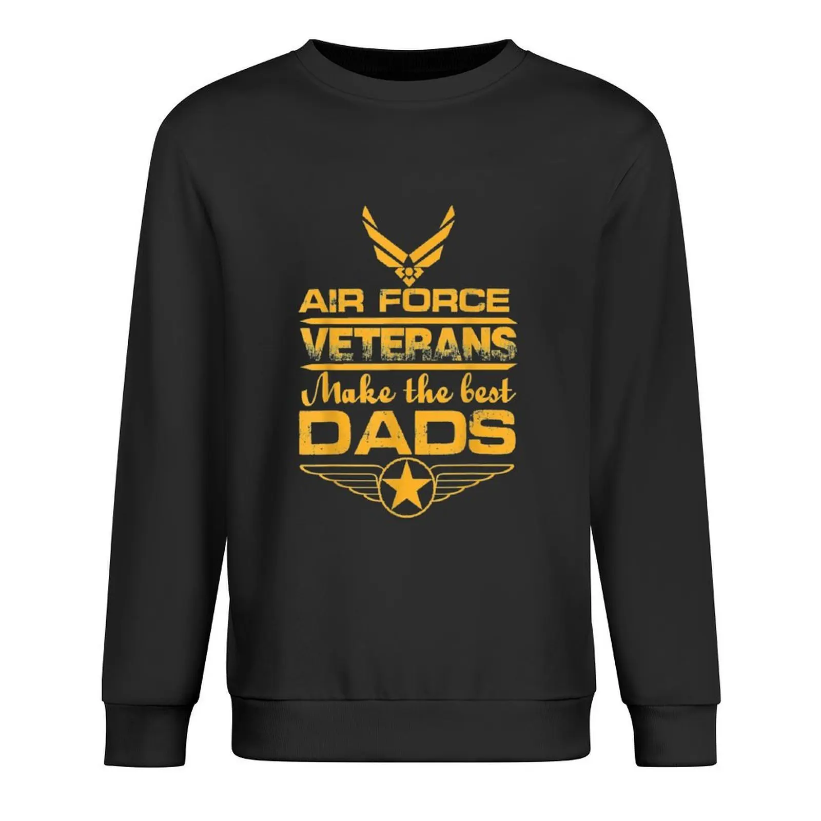 

Air Force Veterans Make The Best Dads Pullover fashion men anime clothing clothes for men sweatshirt male
