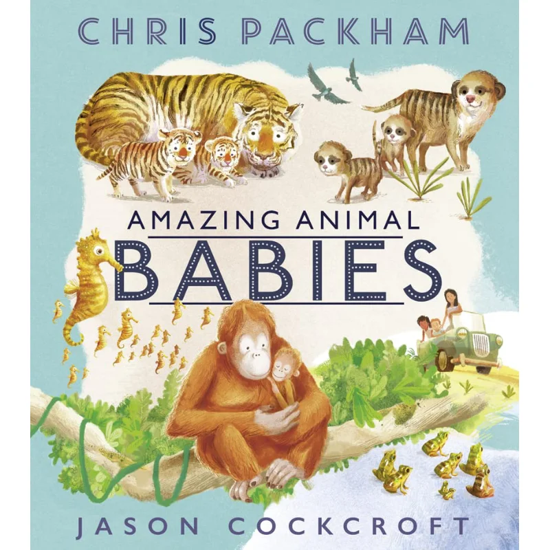 Amazing Animal Babies Chris Packham FARSHORE 9781405284288 Book