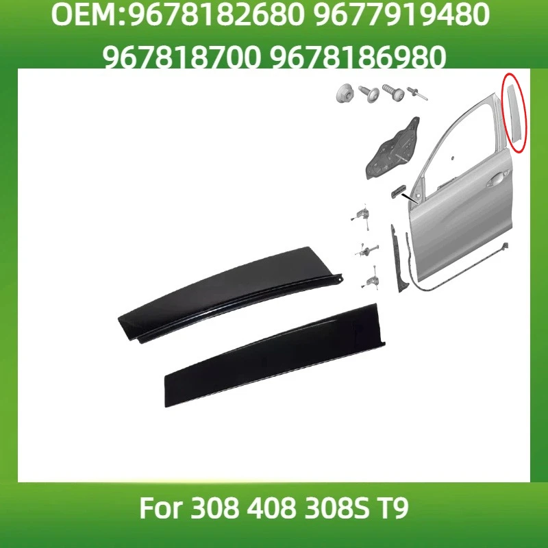 9678182680 9677919480 Fit for Peugeot 308 408 308S T9 door trim panel B pillar trim panel 967818700 9678186980