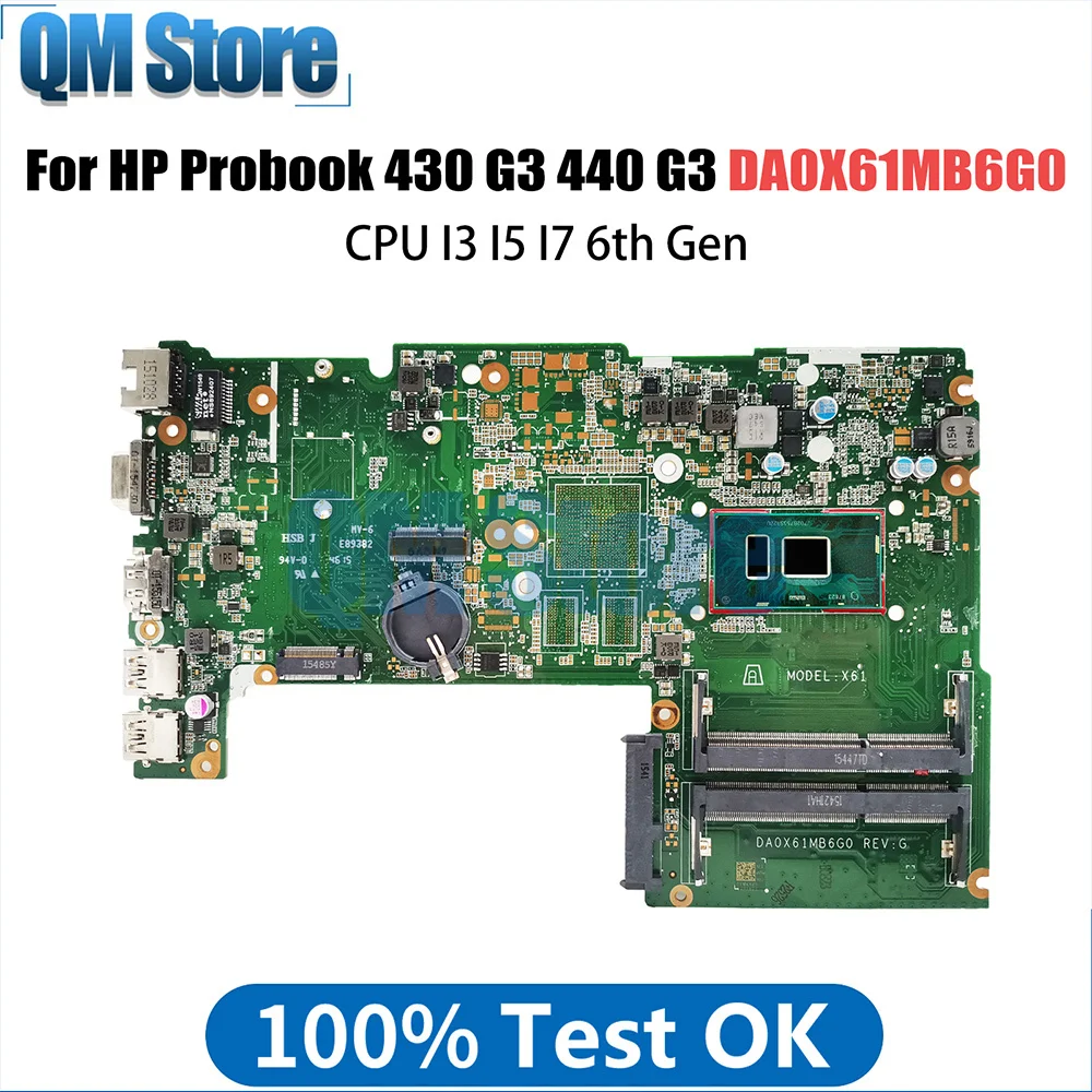 DA0X61MB6G0 Mainboard For HP Probook 430 G3 440 G3 DA0X61MB6G0 Laptop Motherboard CPU I3 I5 I7 6th Gen CPU DDR3 Fully Tested