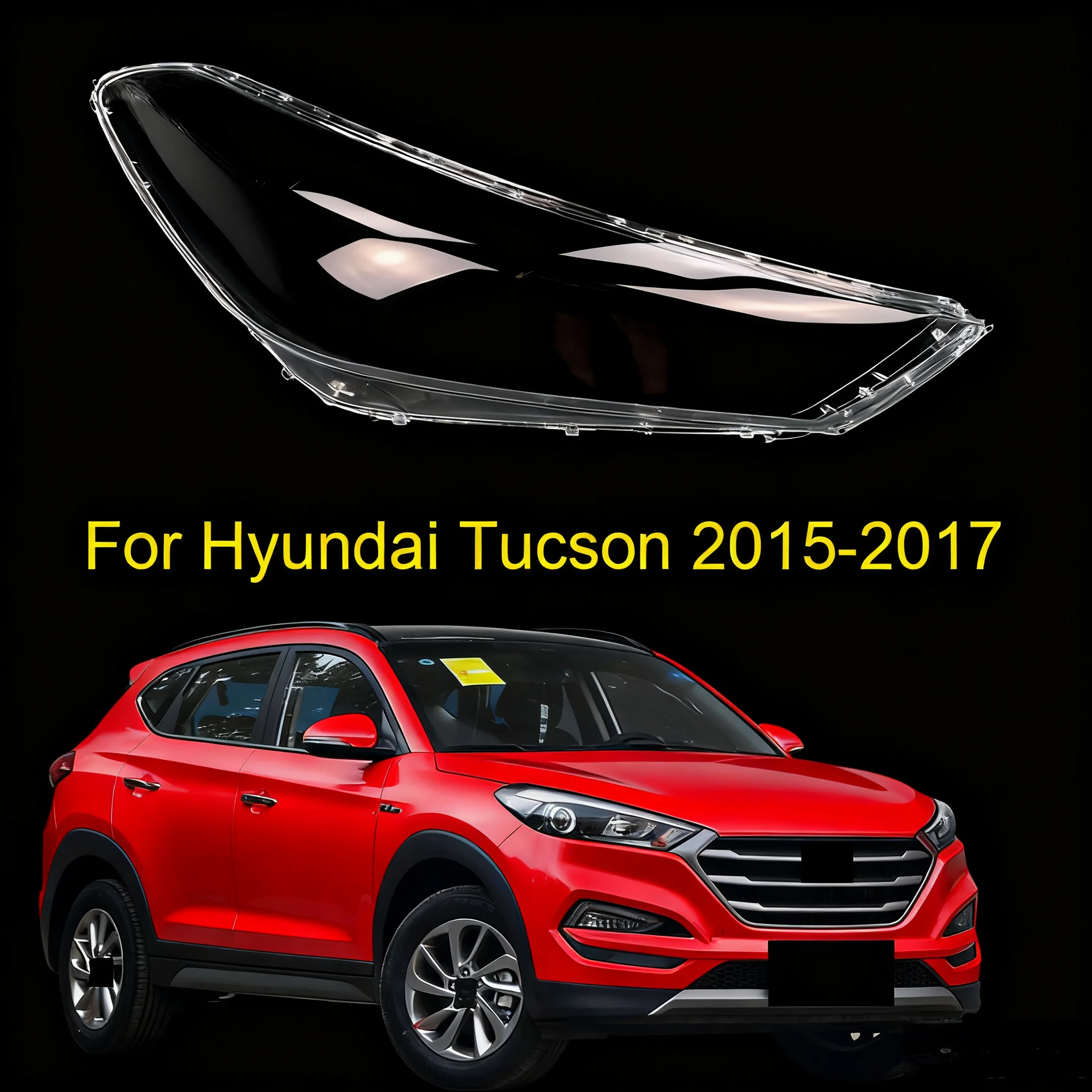 

For Hyundai Tucson 2015-2017 Car Front Headlight Lens Cover Auto Shell Headlamp Lampshade glass Lampcover Head lamp light cover