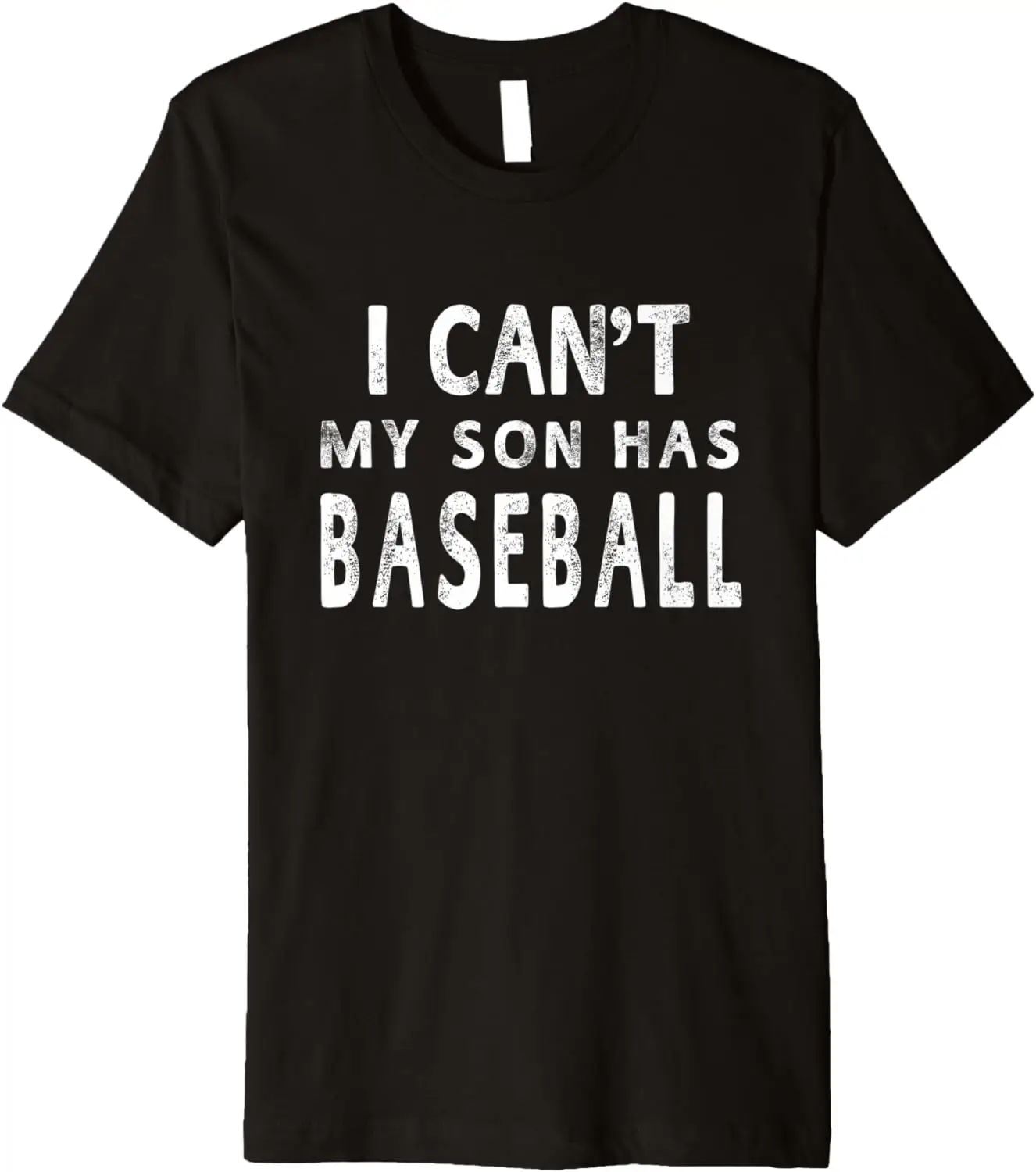 

I Can't My Son Has Baseball T-shirt Women Mom Funny Gift