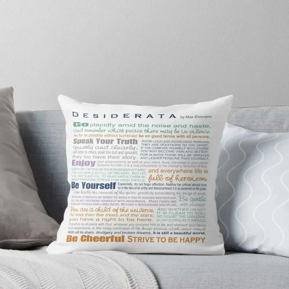 

Desiderata - Multi-color Throw Pillow Cusions Cover Christmas Pillows luxury covers Pillow Cases Decorative pillow