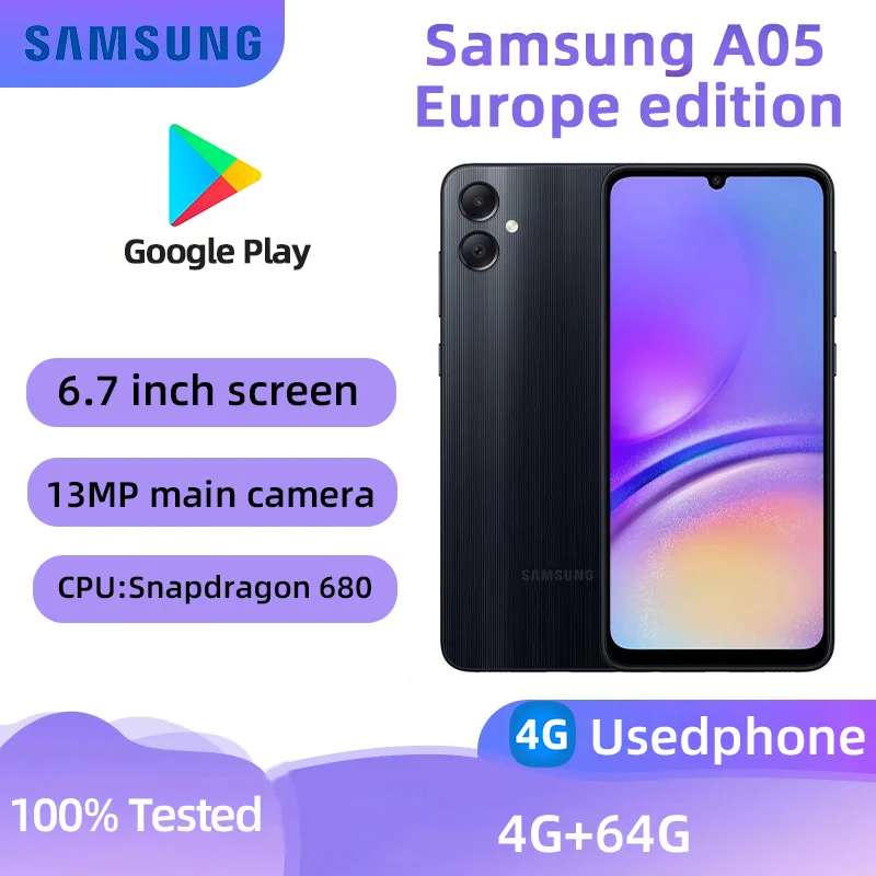 هاتف Samsung Galaxy A05 4g أوروبي الذكي Snapdragon 680 شاشة 6.7 بوصة 4RAM 64GB أندرويد هاتف مستعمل أصلي