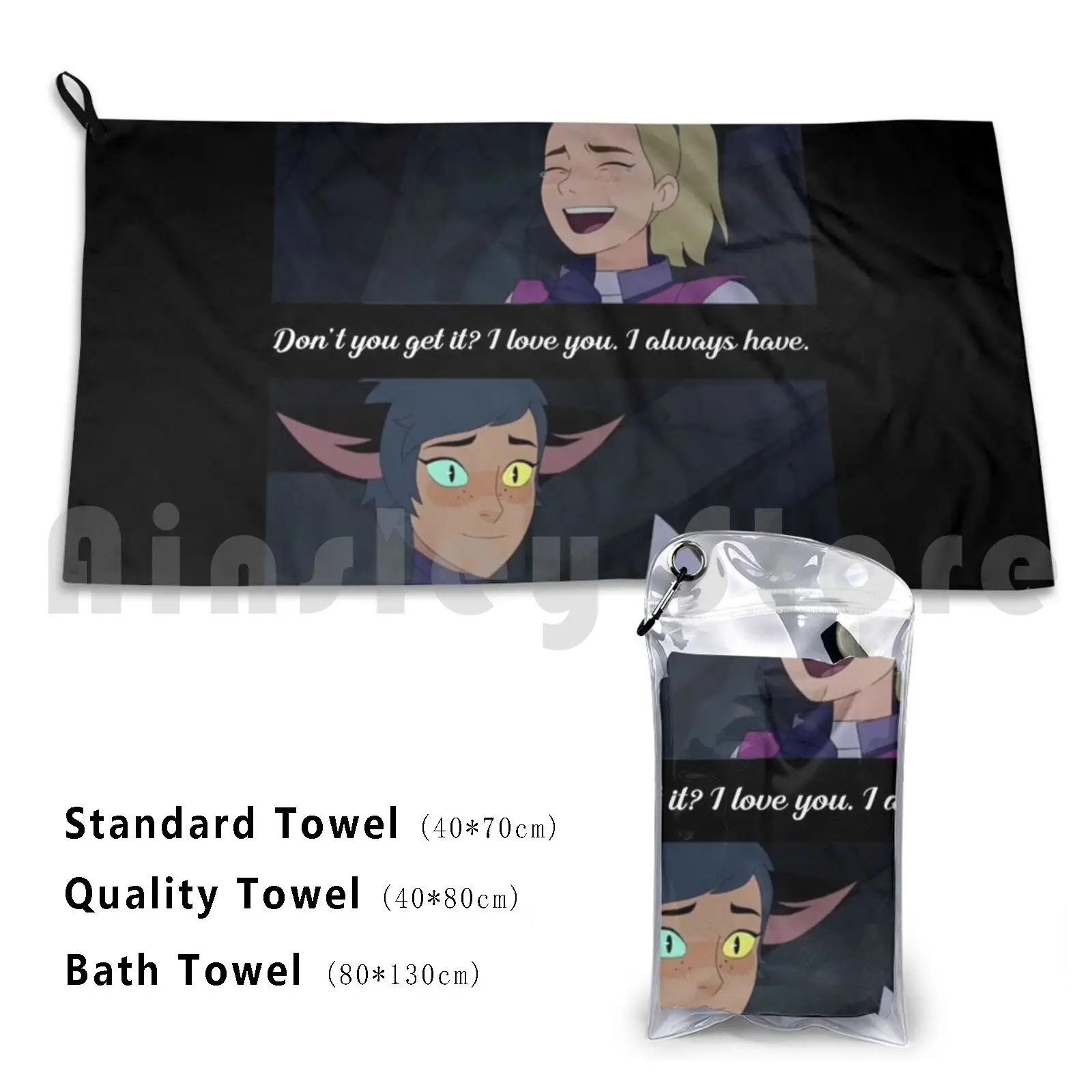 Don't You Get It ? I Love You. I Always Have Custom Towel Bath Towel She Ra Shera She Ra Princesses Of Power