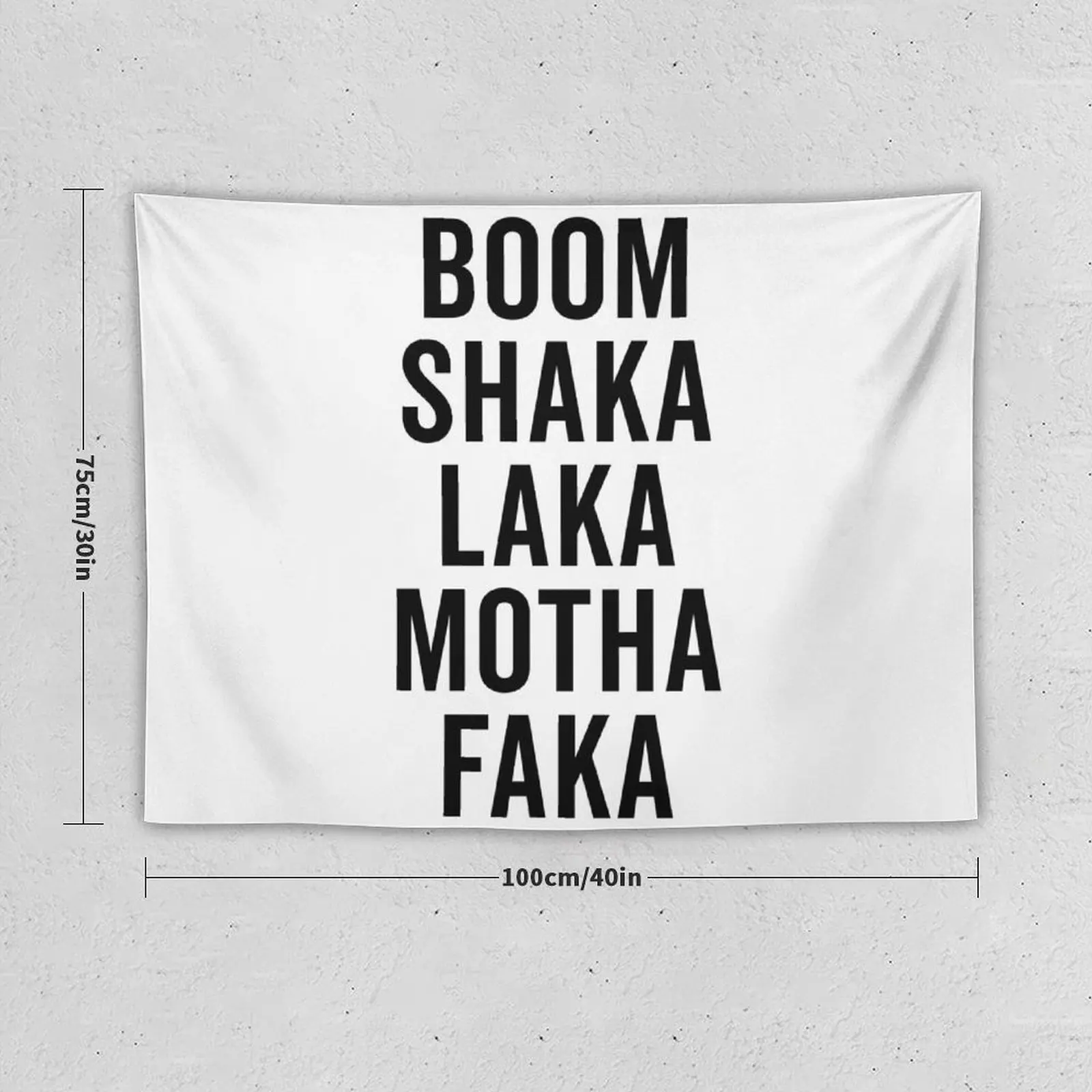 Boom Shaka Laka Motha Faka Funny Offensive Quote Tapestry Art Mural Decor For Room Decor Home Tapestry