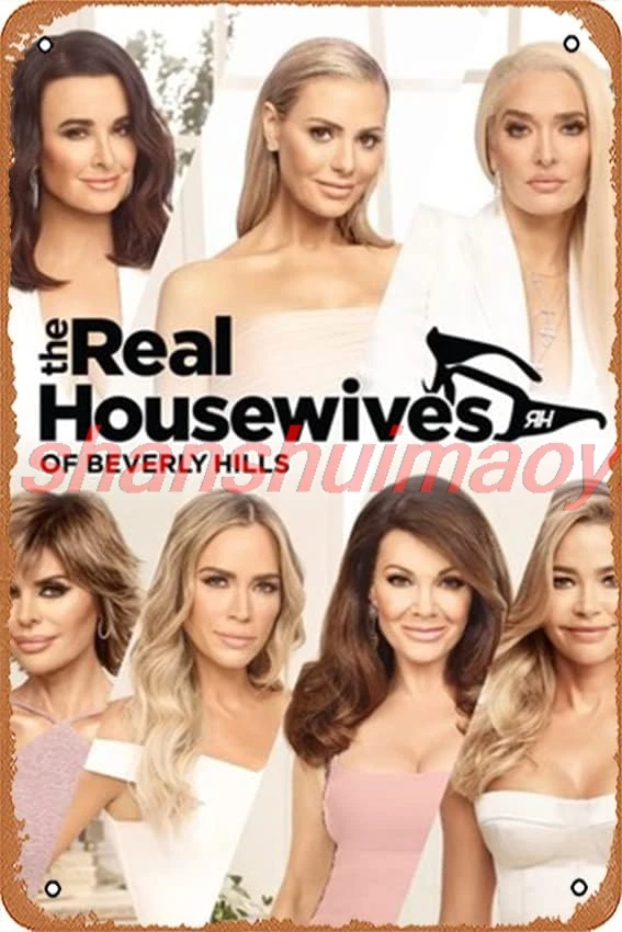 Muecddoa The Real Housewives of Beverly Hills Vintage Movies Tin Signs,Celebrity Poster Film Television Poster Retro Gift K sign
