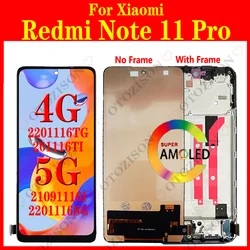 AMOLED LCD Display For Xiaomi Redmi Note 11 Pro 4G 5G 21091116I 2201116SG 2201116TG With Frame Screen Touch Digitizer Assembly