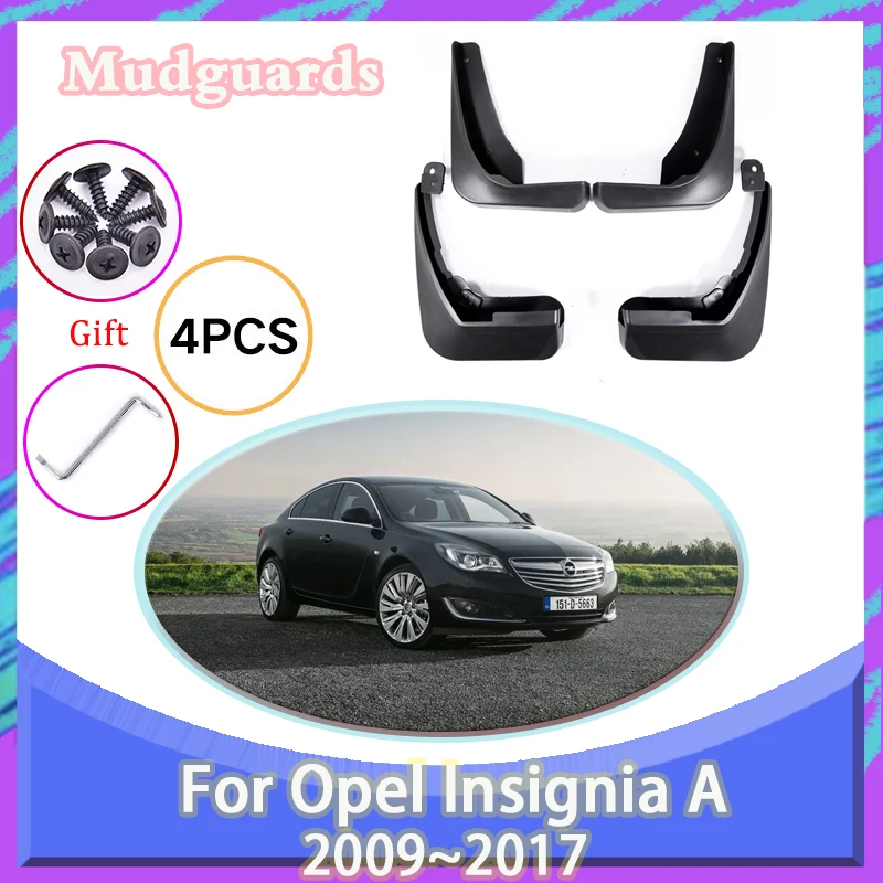 

4PCS Car Mud Guard For Opel Insignia A Mk I G09 2009~2017 Antifreeze Flaps MudFlaps Fender Splash Mudguard Auto Accessories Part