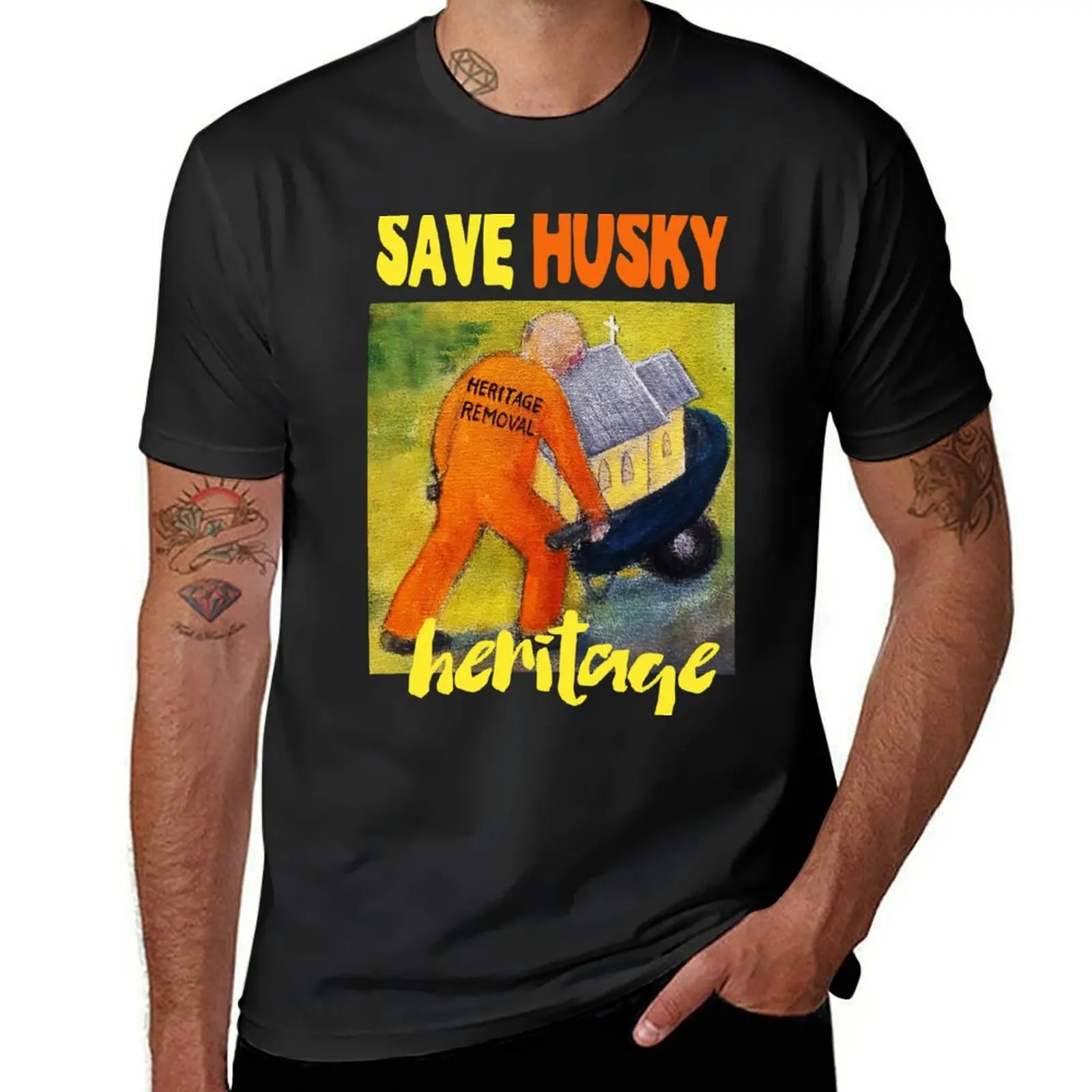 Save Husky Heritage is a community campaign against a greedy developer T-Shirt anime graphics mens vintage t shirts