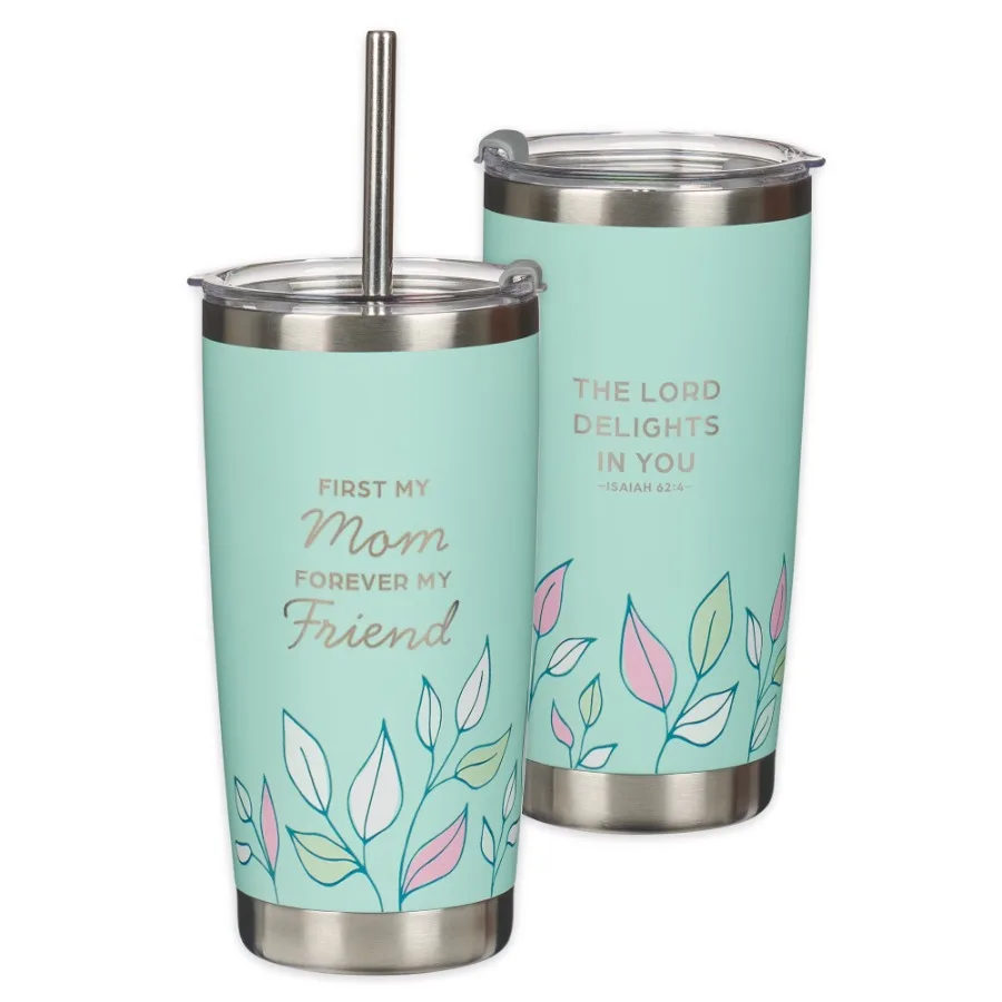 Reusable Stainless Steel Tumbler Travel Mug w Straw for Mothers: First My Mom Forever My Friend w Scripture Vacuum Insulated Po