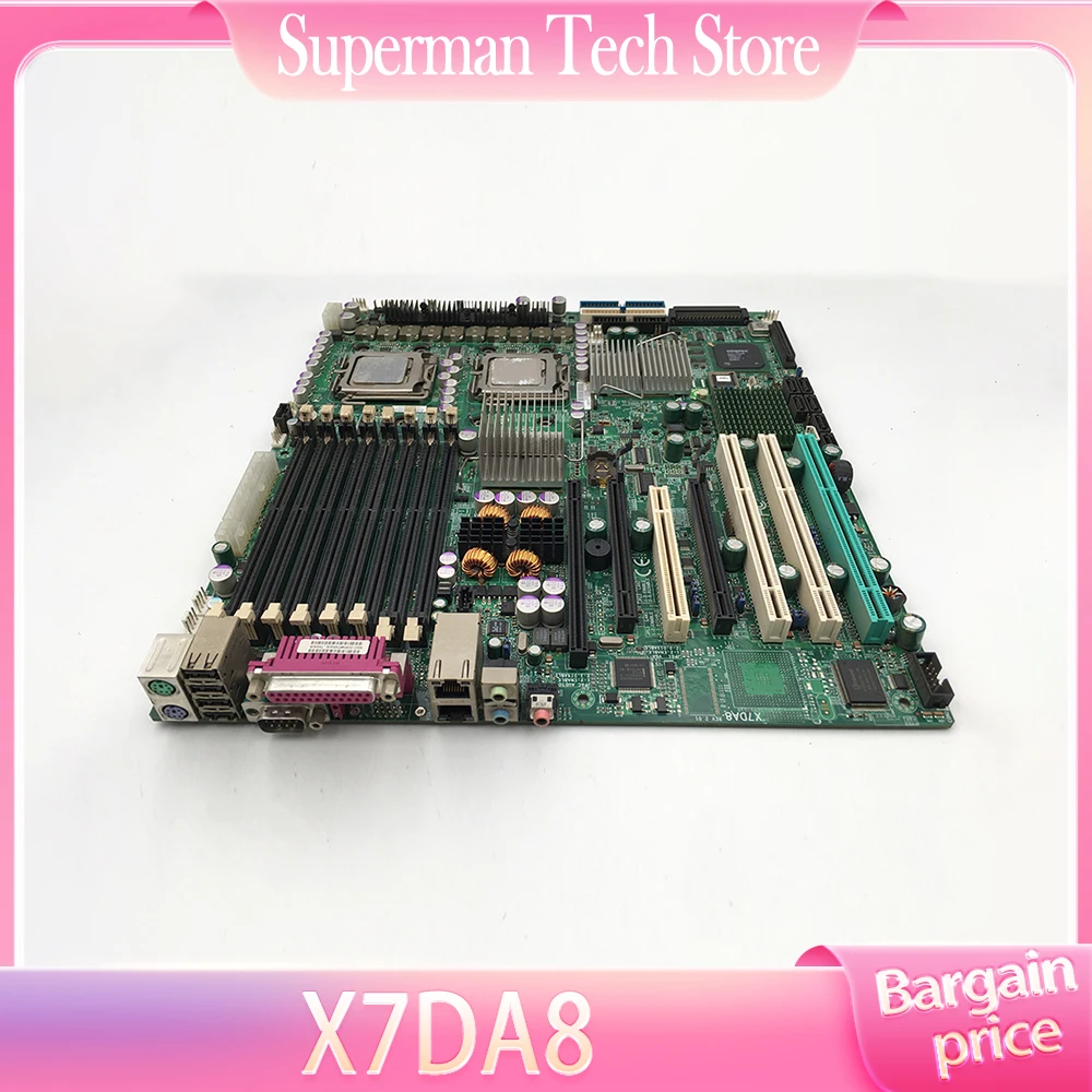 X7DA8 For SuperMicro LGA 771 Workstation MainBoard For Intel 5000X (GreenCreek) Chipset