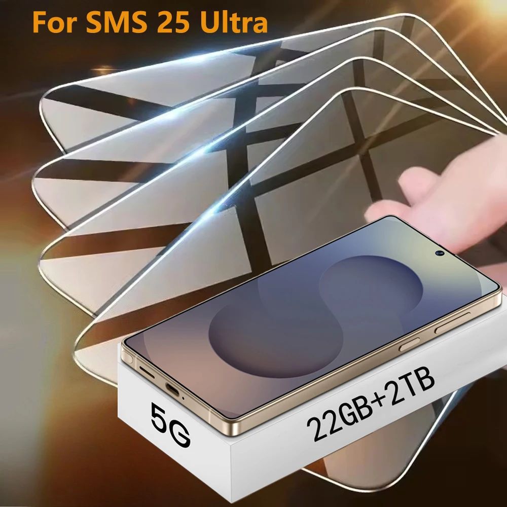 

Protective Film For SMS 25 Ultra Cell Mobile Phones 22GB+2TB Smartphone Film For 5G Dual SIM Android Cellphones Screen Protector
