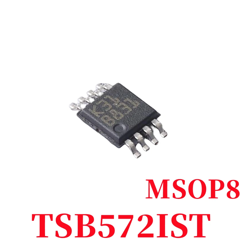 

【1pcs】 100% New TSB572IST SB572IST MSOP8 Chip