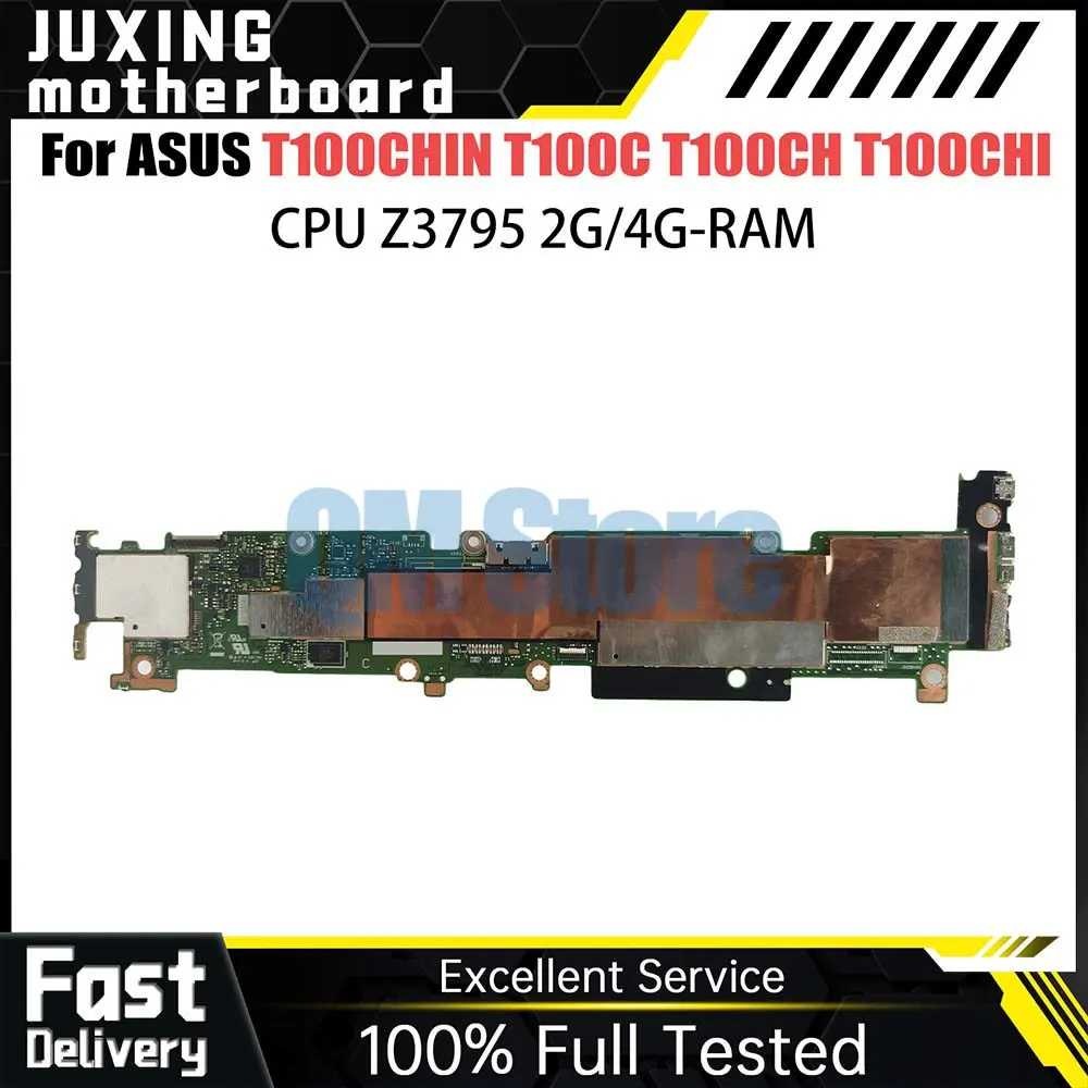 Laptop Motherboard For ASUS T100CHIN T100C T100CHIN T100CH T100CHI Notebook Mainboard Z3795 CPU 4G RAM 64GB SSD Systemboard