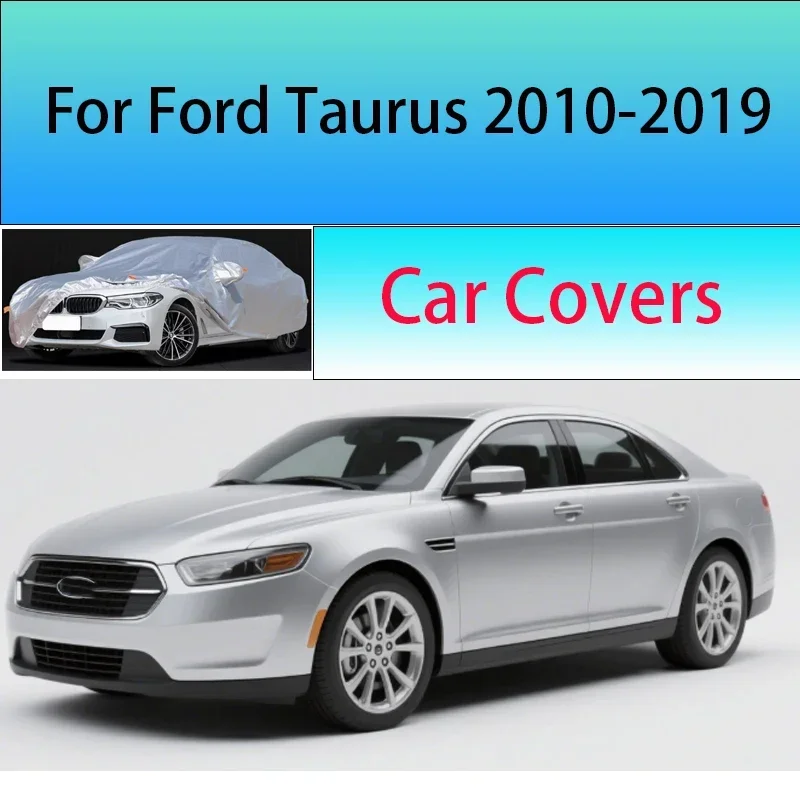 For Ford Taurus 2010-2019 Car Cover Outdoor Sun Shade Rain Snow Dust Frost Resistant Anti-UV Cover Car cover protection