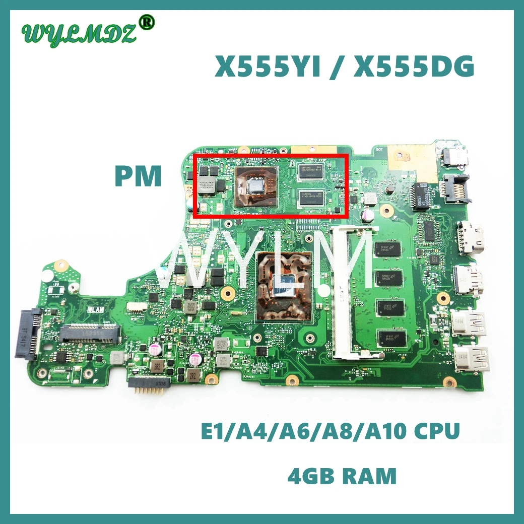 X555DG E1/A4/A6/A8/A10 CPU Mainboard For ASUS X555DA X555YA X555D X555Y X555YI K555D X555BA X555BP Laptop Motherboard