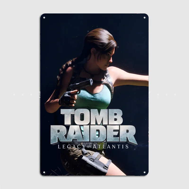 Tomb Raider: Legacy of Atlantis Poster Metal Sign Custom Bar Room Decoration Bedroom Indoor Decor Home Wall Decor Posters