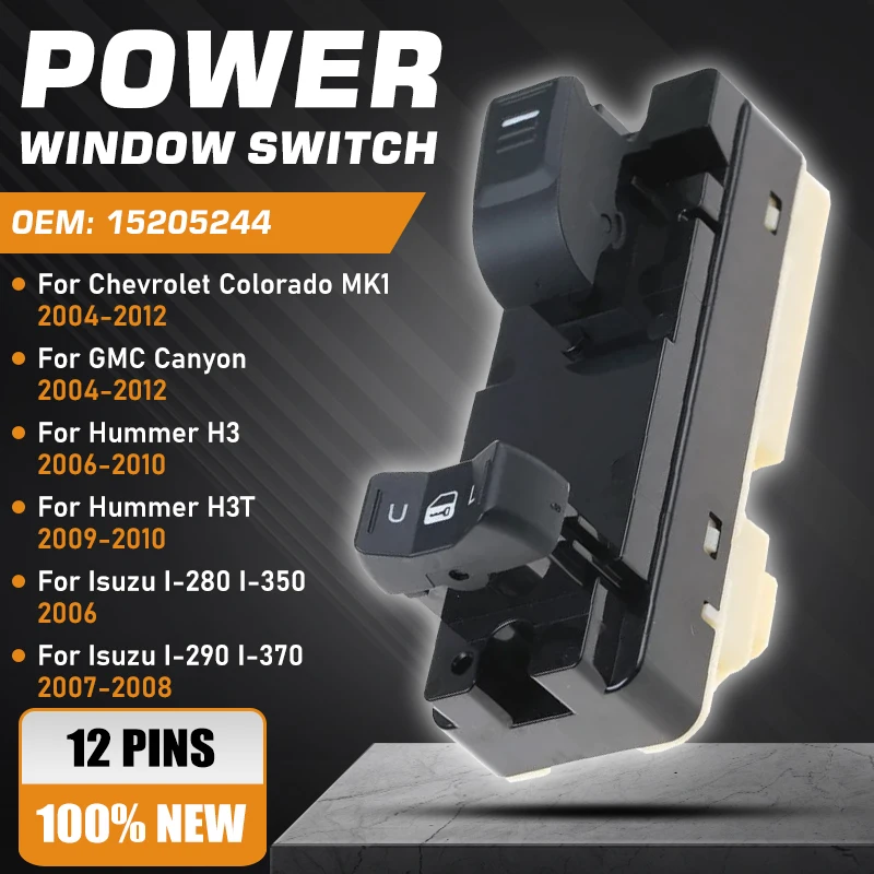 

15205244 Car Window Switch Button For Chevrolet Colorado GMC Canyon Holden Colorado RC Hummer H3 H3T Isuzu I280 I350 I290 I370