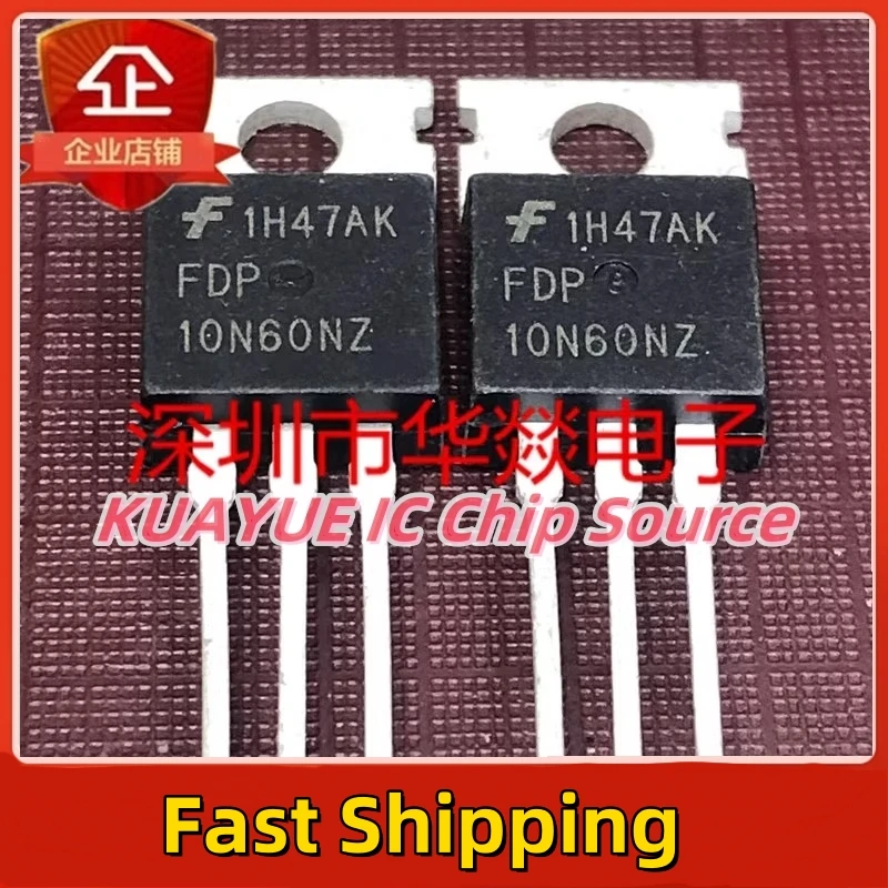 10PCS-30PCS/FDP10N60NZ  TO-220 600V 10A/ Fast Shipping Quality Guarantee