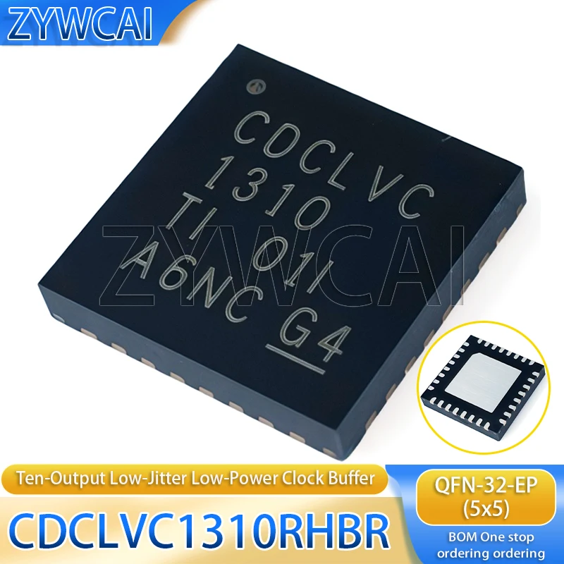 10PCS CDCLVC1310RHBR QFN-32-EP(5x5) CODE CDCLVC 1310 BUFFER/DRIVER/TRANSCEIVER