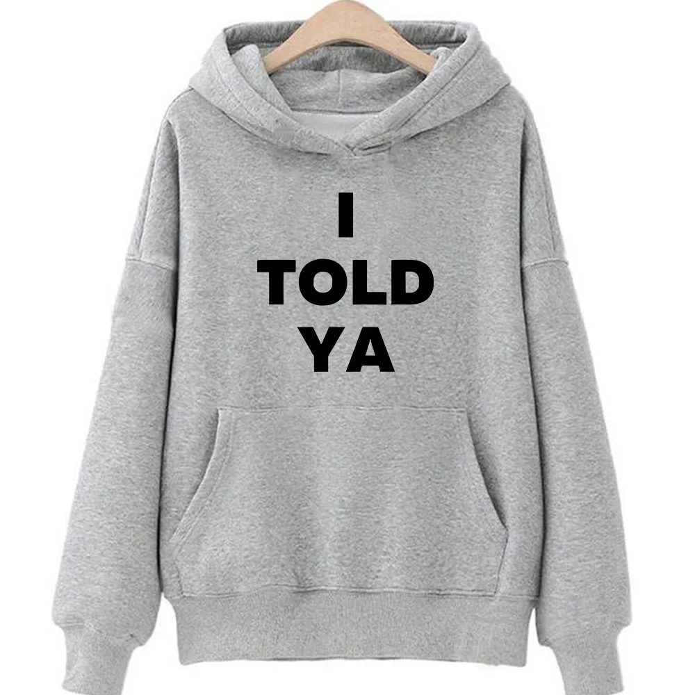 I Told Ya Challengers Zendaya Hoodies Grunge Fashion Long Sleeve Sweatshirts New Movie Graphic Printing Hooded Pullovers Women