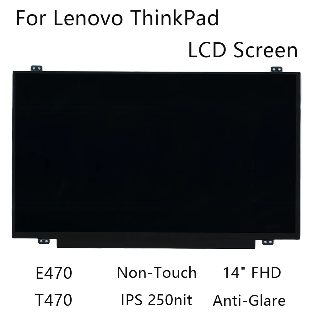 

14 "FHD новый для Lenovo ThinkPad E470 T470 ЖК-экран для ноутбука без сенсорного экрана с антибликовым покрытием IPS 250nit 01YN143 01EN100 01EN101 00NY408