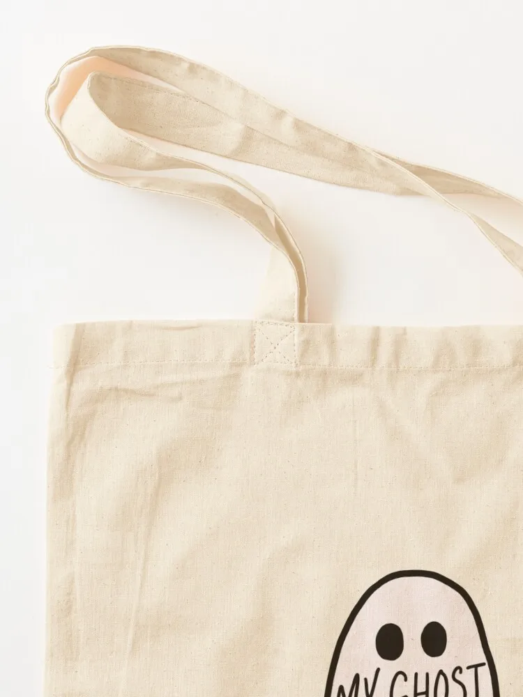 My Ghost Won't Associate With Your Ghost (Six of Crows / Crooked Kingdom) Tote Bag shoping bag foldable reusable bag