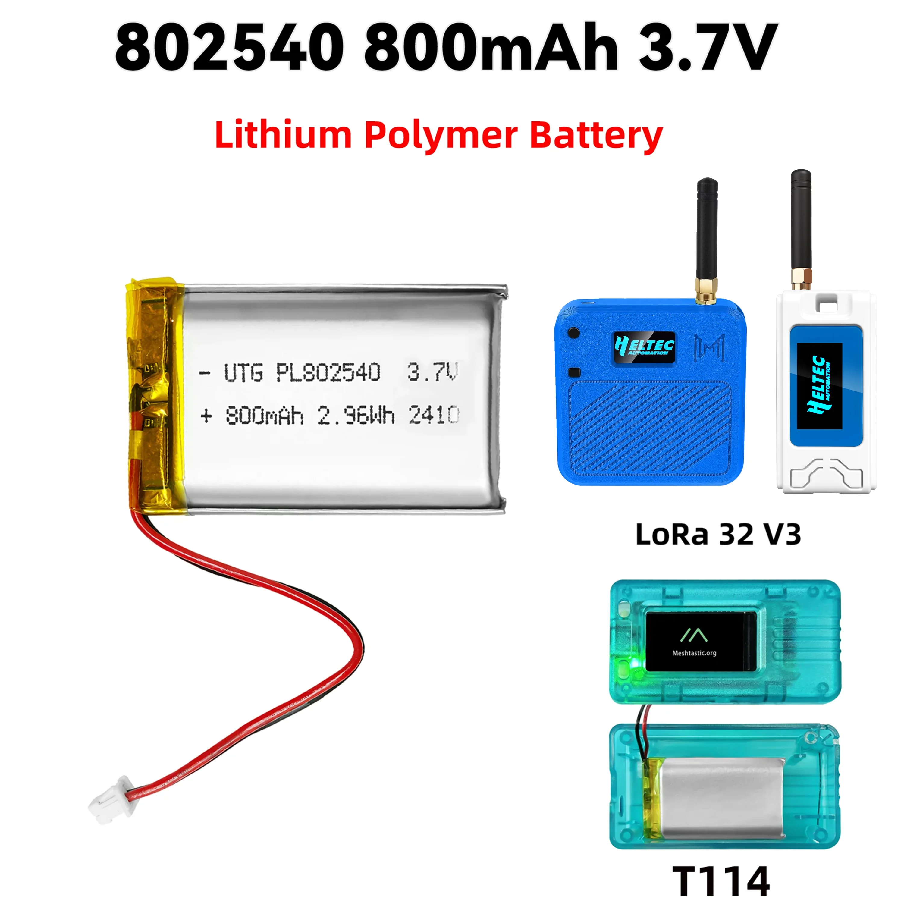 

Heltec 3.7V Lipo Battery 800Mah PL802540 Lithium Battery Li Polymer Batteries for T114 V2 LoRa 32 V3 Dev-board LoRa Node 1Pc