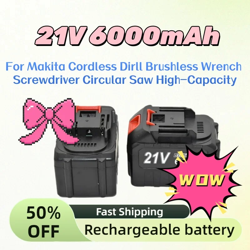 

In Stock Rechargeable Li-Ion Battery 21V 6.0Ah For Makita Cordless Dirll Brushless Wrench Screwdriver Circular Saw High-Capacity