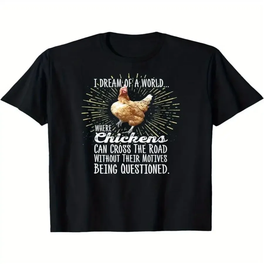 

【New Arrival】Funny Chicken "Cross The Road Without Being Questioned" Graphic T-Shirt Humorous Farm Lover Casual Short Sleeve Black Crewneck Tops