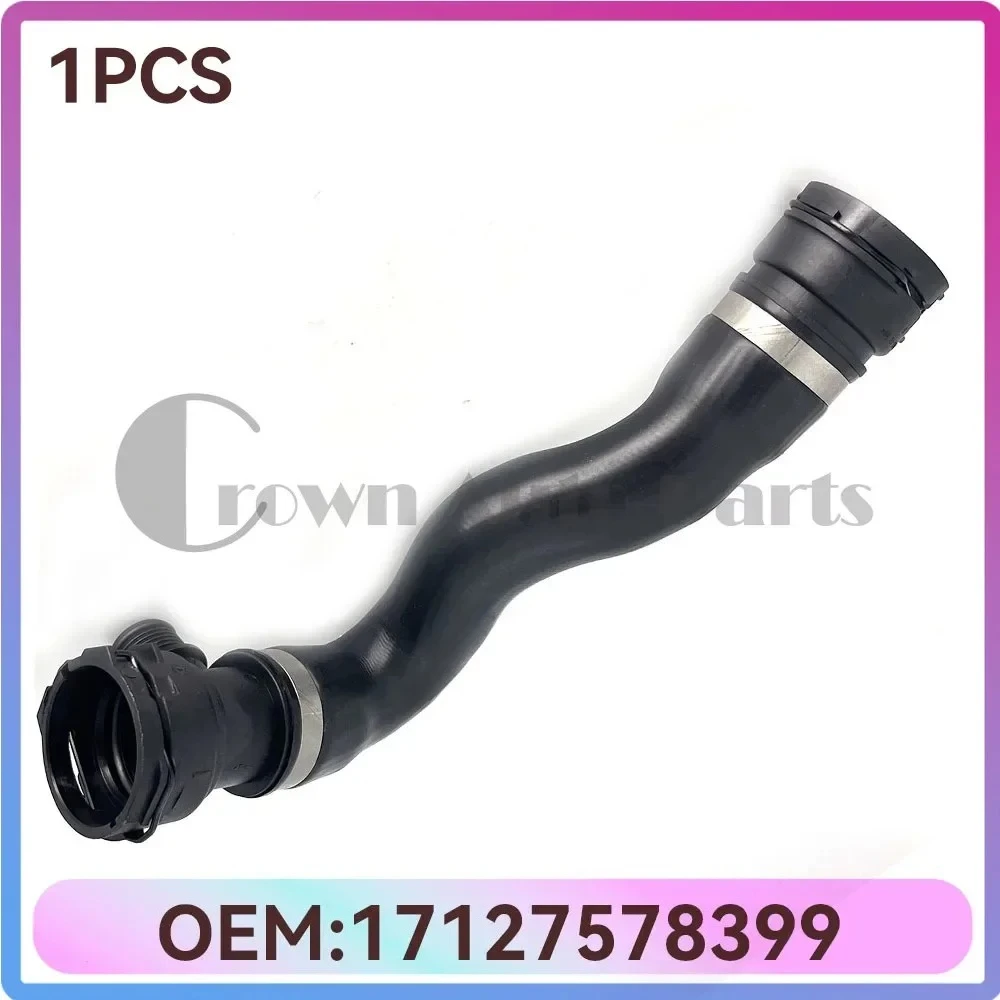 

Brand New 17127578399 Engine Cooling Radiator Coolant Hose For BMW F10 528i 2009-2013
