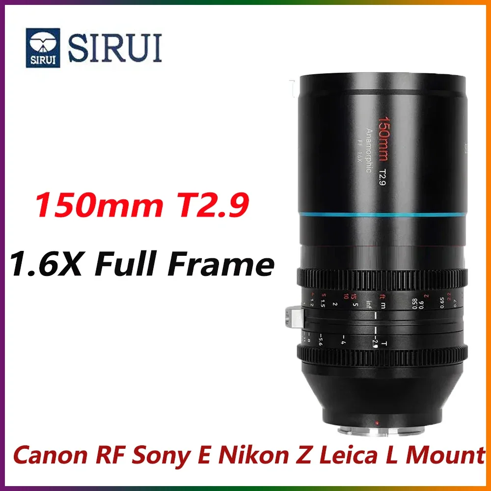 SIRUI VENUS 150mm T2.9 1.6X Full Frame Anamorphic Lens Large Aperture Cine Lens For Canon RF Sony E Nikon Z Leica L Mount