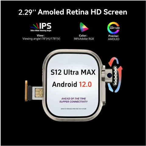 S12 Ultra MAX Android 12.0 Smartwatch 2.29inch AMOLED 5G Full Netcom Smart Watch with 800W Camera WiFi GPS Sim Card Slot
