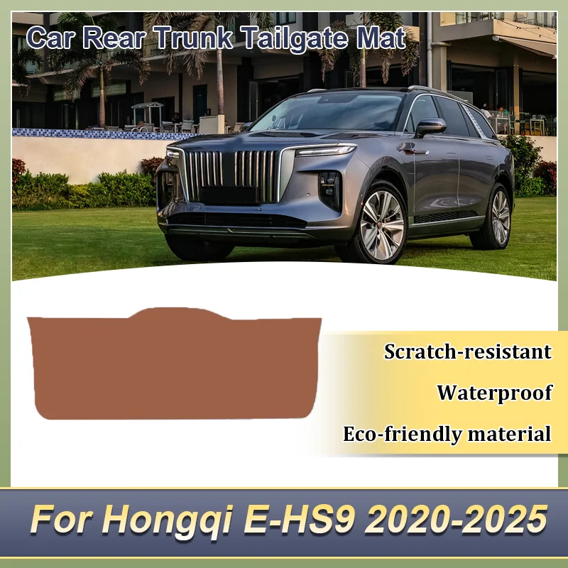 

Car Trunk Tailgate Mat For Hongqi E-HS9 2020 2021-2025 Anti-kick Pad Protective Anti-scratch Cover Cushions Auto Accessories