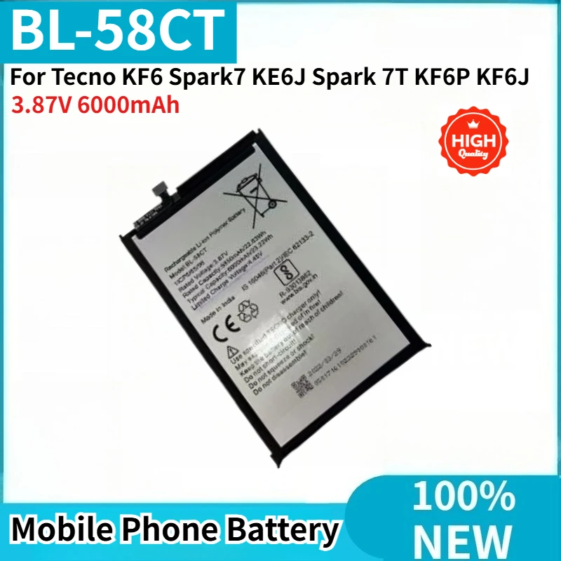 

BL-58CT High Quality Phone Battery 3.87V 6000mAh For Tecno KF6 Spark7 KE6J Spark 7T KF6P KF6J Brand New Replacement Battery