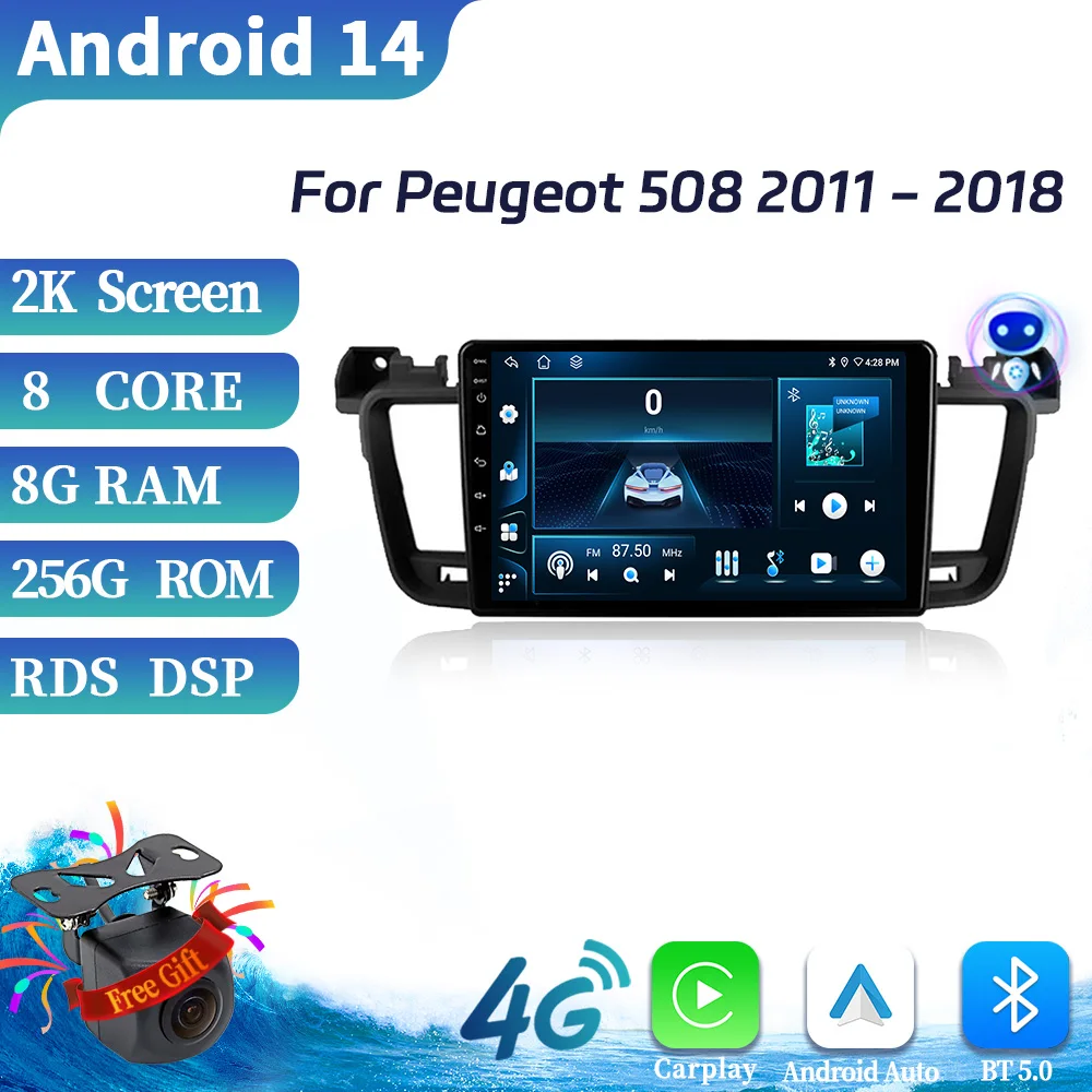 

Android 14 Car Radio For Peugeot 508 2011-2018 Auto Multimedia Navigation GPS 4G WiFi Wireless BT Carplay Stereo Touch Screen