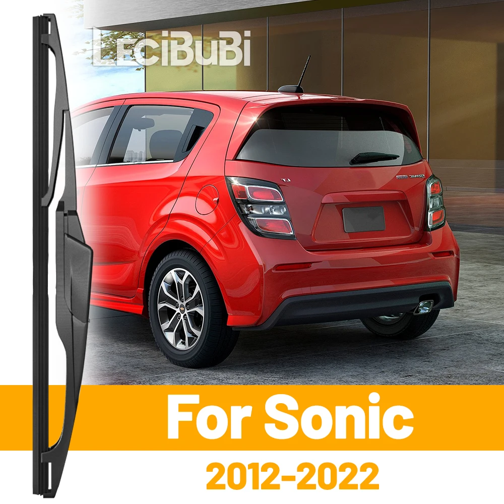 

Для Chevrolet Sonic 2012-2022 2013 2014 2015 2016 2021, заднее лобовое стекло, щетка стеклоочистителя, двери багажника, аксессуары для дворников