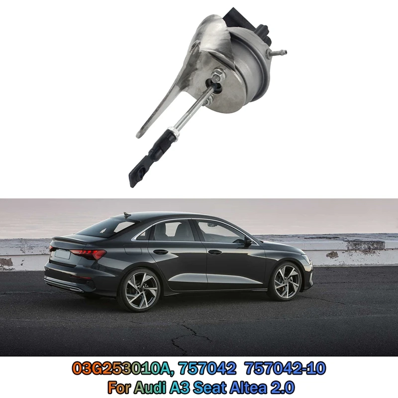 1 Piece Turbo Wastegate Actuator 757042 757042-10 03G253010A For  A3 170HP 2.0 TDI 125KW