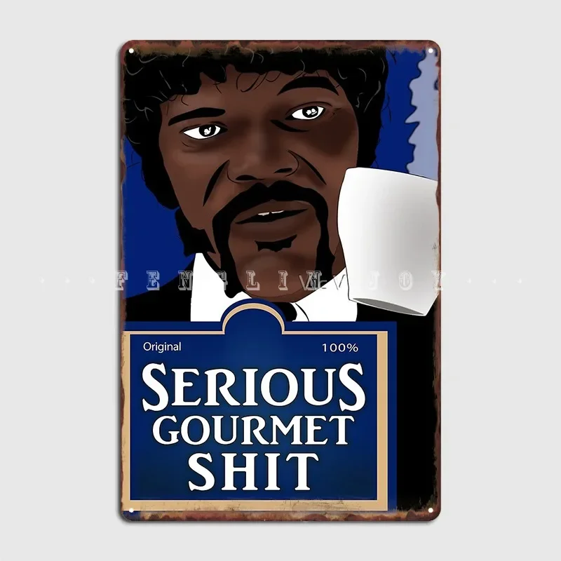Serious Gourmet Shit Metal Plaque Poster Cinema Kitchen Cinema Decoration Wall Plaque Tin Sign Poster