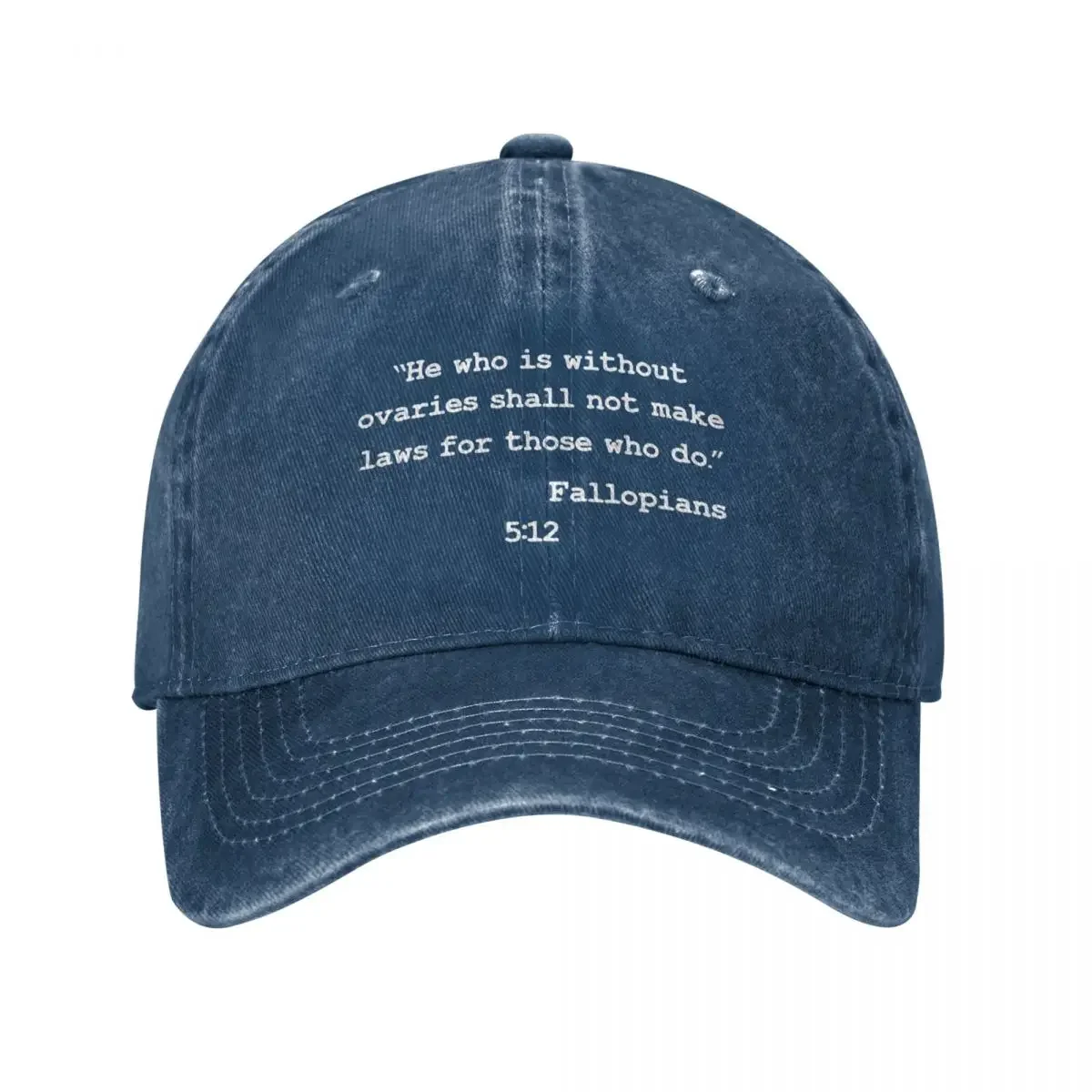 He who is without ovaries - Pro choice women's rights Baseball Cap Horse Hat derby hat Sunhat Icon Women's 2025 Men's