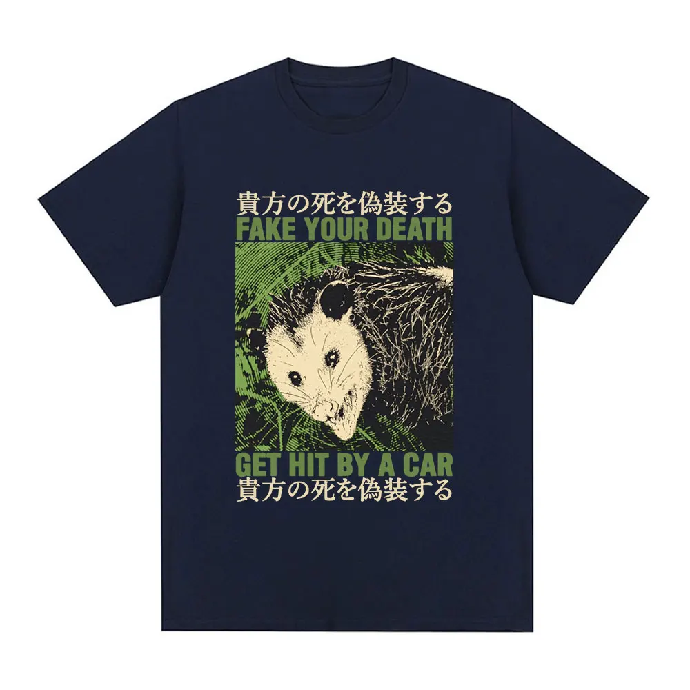 Fake Your Death Opossum Funny T Shirts Men Fashion Short Sleeve T-shirts Casual Cotton Oversized Short Sleeve T-shirt Streetwear