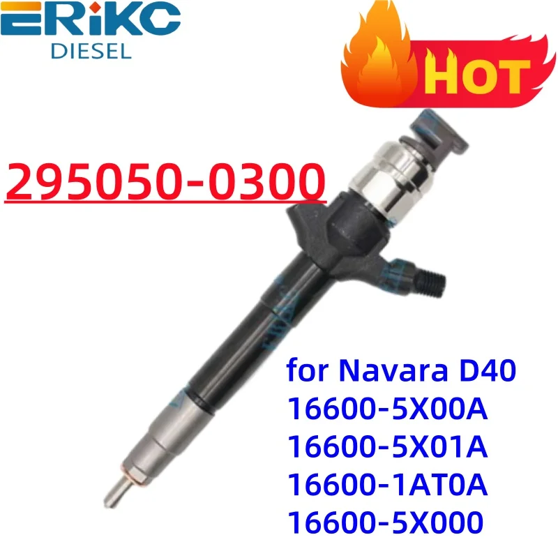 295050-0300 Diesel Fuel Injector 295050-0301 for Denso Nissan Navara D40 16600-5X00A 16600-5X01A 16600-1AT0A 16600-5X000