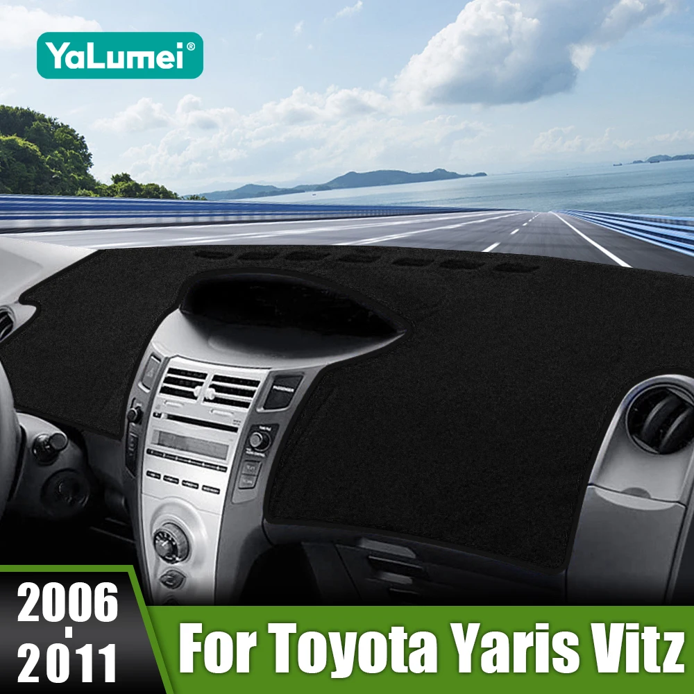 

Car Dashboard Cover For Toyota Yaris Vitz 2006 2007 2008 2009 2010 2011 Sun Shade Mats Anti-Slip Pads Instrument Panel Carpets