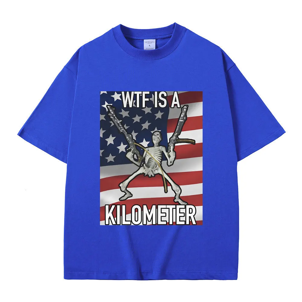 WTF Is A Kilometer Funny Skeleton Meme Graphic Print T Shirt Men Women\'s Fashion Casual Vintage Tshirt Male Oversized T-shirts