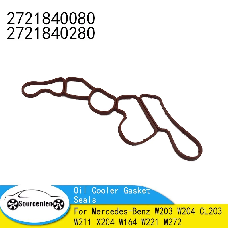 

Прокладки масляного радиатора двигателя для Mercedes-Benz W203 W204 CL203 W211 X204 W164 W221 M272, автомобильные аксессуары 2721840080 2721840280