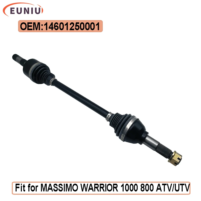 Rear C.V. SHAFT RH Passenger Side ATV Parts OEM 14601250001 for MASSIMO WARRIOR 1000 800 ODES Bennche T-Boss 1100