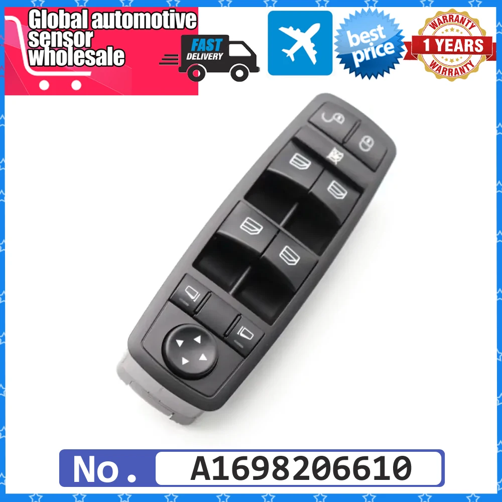 

A1698206610 NEW Auto Electric Power Window Lifter Control Switch For Mercedes-Benz B-Class W245 A-Class W169 1698206610